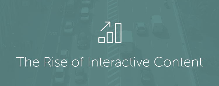 The rise of interactive content